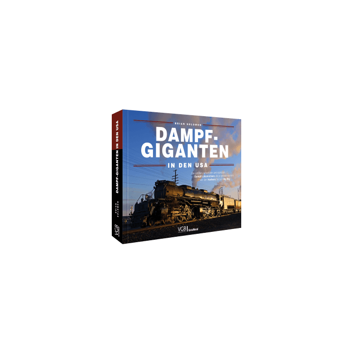 Dampf-Giganten in den USA